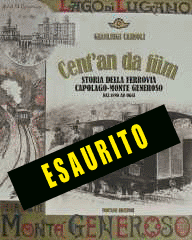 Cent'an da füm Storia della ferrovia Capolago-Monte Generoso