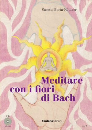 Meditare con i fiori di Bach
