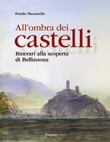 All’ombra dei castelli