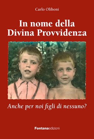 In nome della Divina Provvidenza