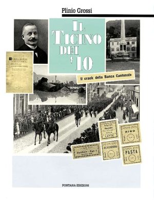 Il Ticino dei '10