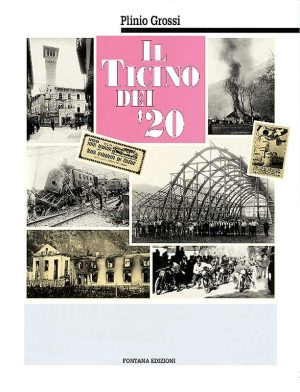 Il Ticino dei '20