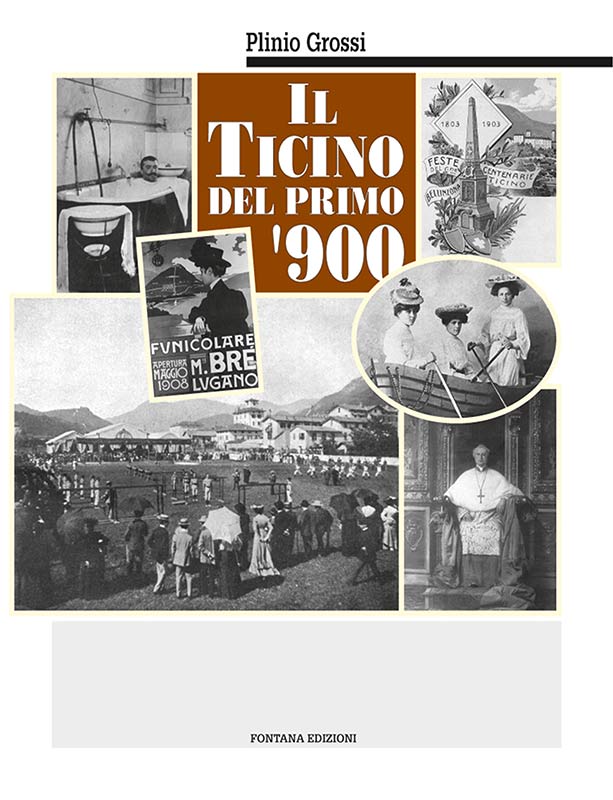 Il Ticino del primo '900