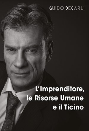 L'imprenditore, le risorse umane e il Ticino