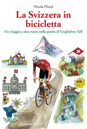 La Svizzera in bicicletta