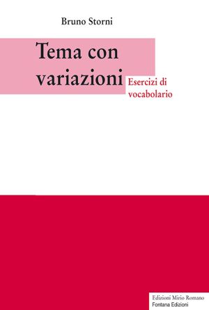 Tema con variazioni - Esercizi di vocabolario