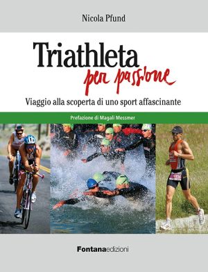 Triathleta per passione