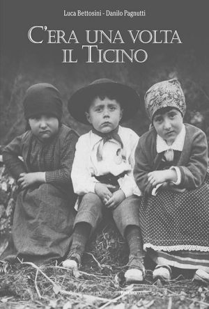 C'era una volta il Ticino