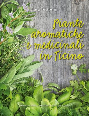 Piante aromatiche e medicinali in Ticino