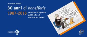 30 anni di bonefferie 1987-2016