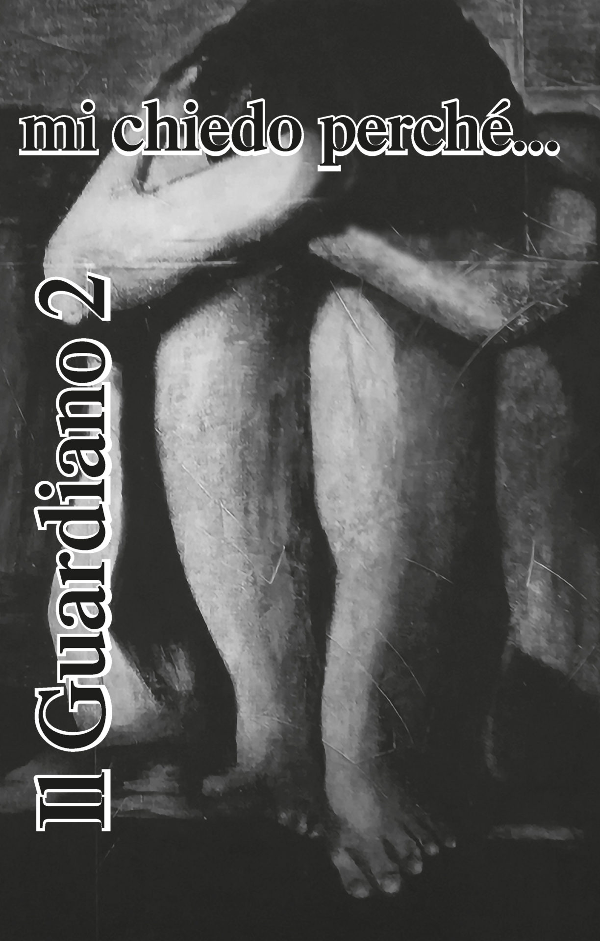 Il Guardiano 2. Mi chiedo perché...