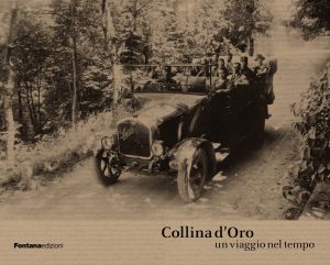Collina d'Oro un viaggio nel tempo