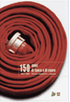 150 anni di fuoco e di cuore