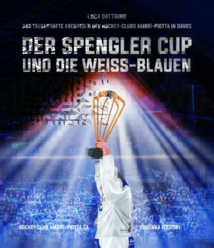 Der Spengler Cup und die Weiss-Blauen